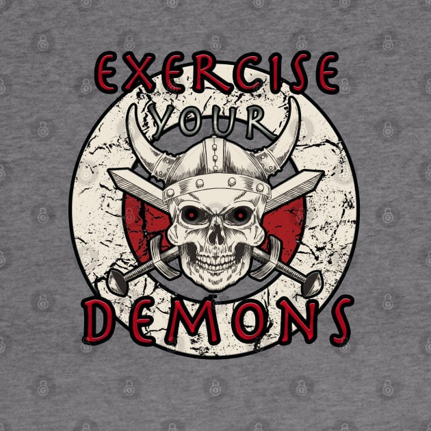 Exercise Your Demons by By Diane Maclaine